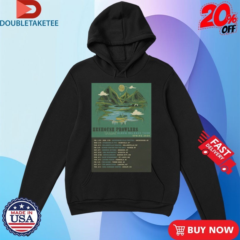 Henhouse Prowlers Spring 2026 Tour Dates Shirts