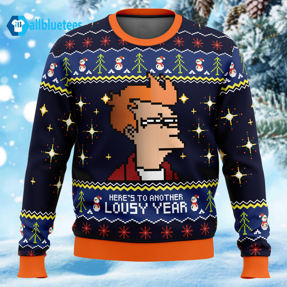 Here’s To Another Lousy Year Ugly Christmas Sweater