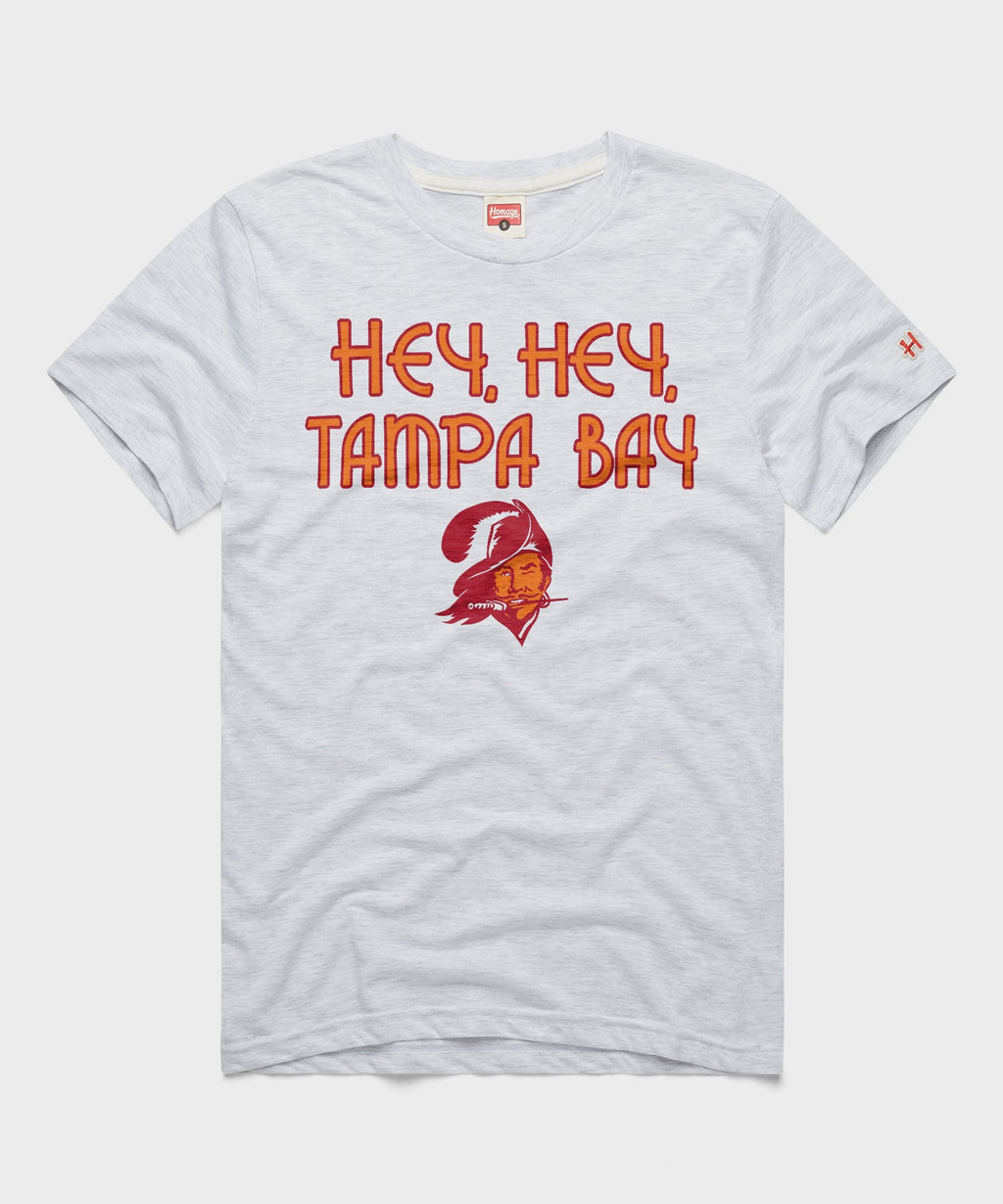 Hey Hey Tampa Bay Buccaneers