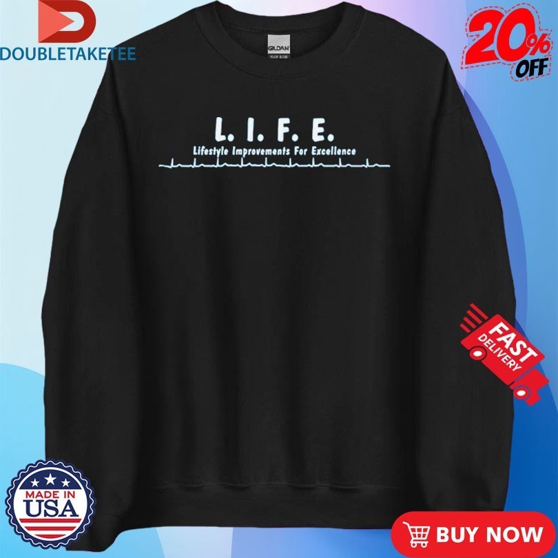 I Love La Dylan Life Lifestyle Improvements For Excellence Shirts