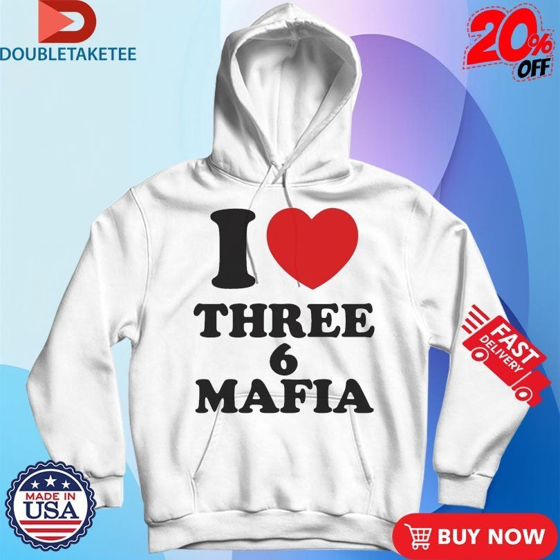 I Love Three 6 Mafia Shirts