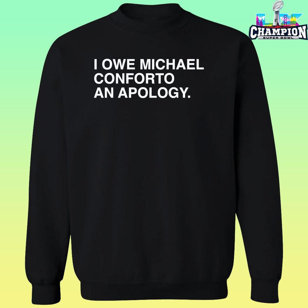 I Owe Michael Conforto An Apology Shirt