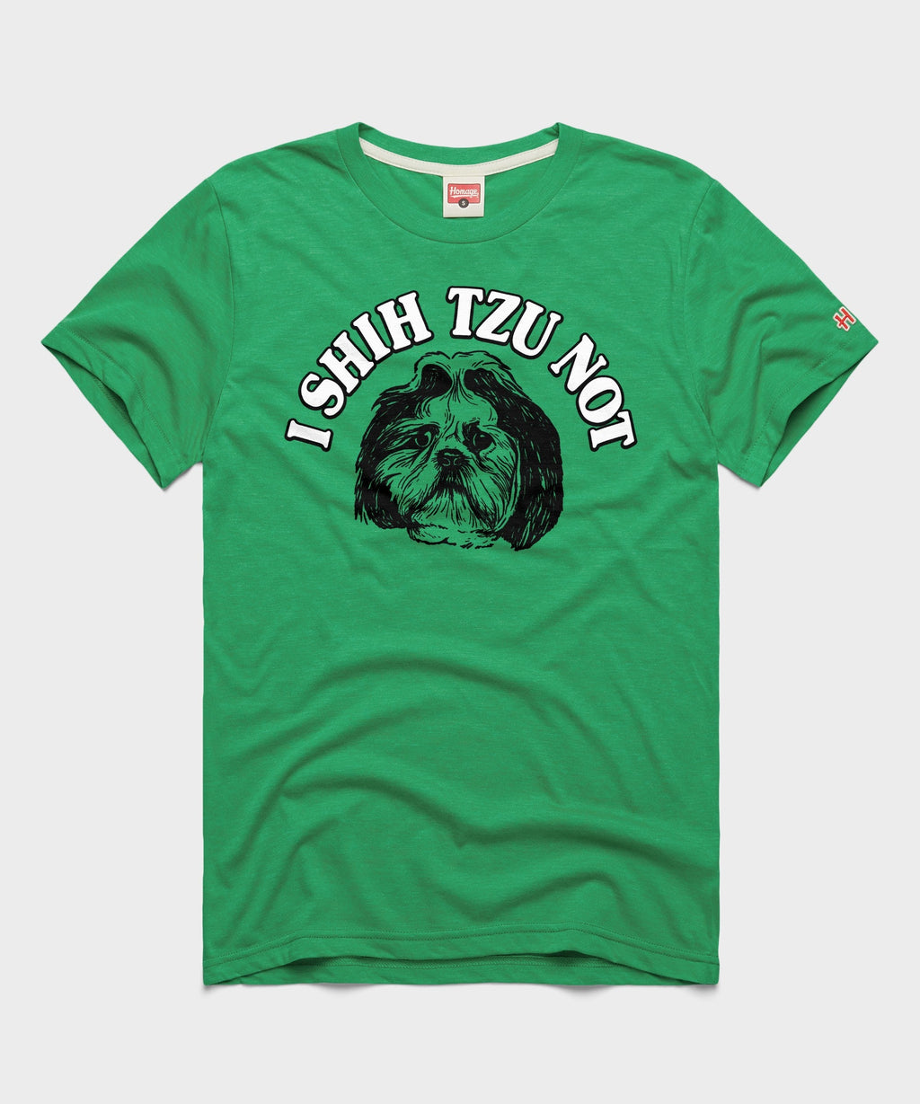 I Shih Tzu Not