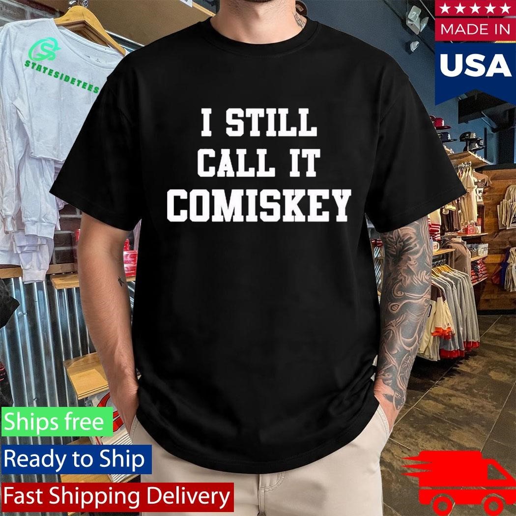 I Still Call It Comiskey Shirt
