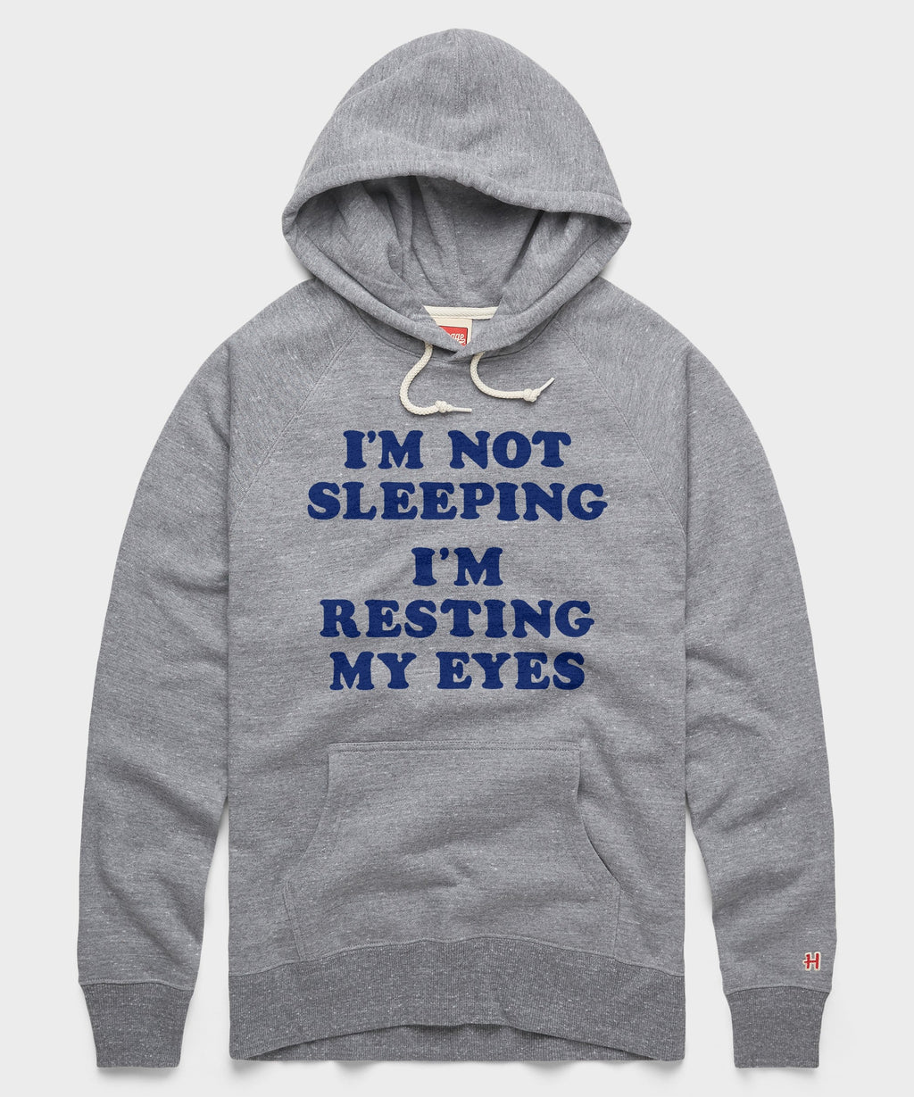 I'm Resting My Eyes Hoodie