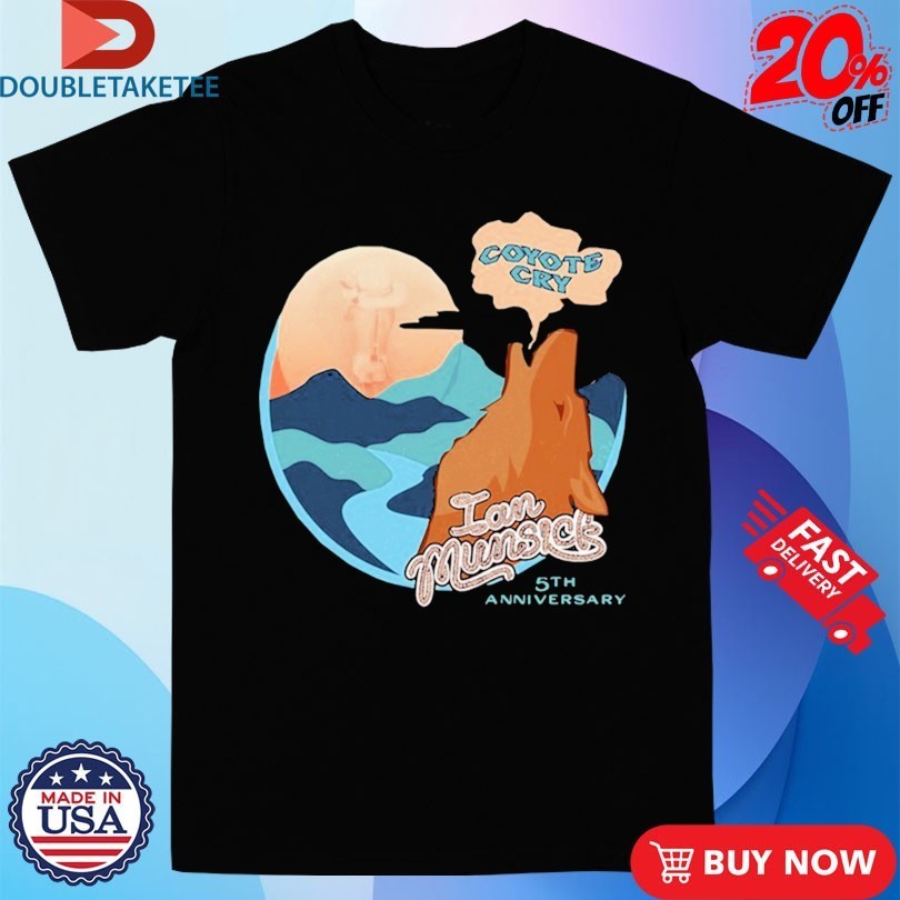 Ian Munsick Coyote Cry 5th Anniversary Shirts