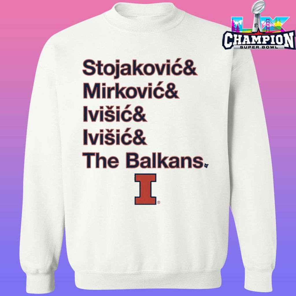 Illinois Basketball Stojakovic And Mirkovic And Ivisic And Ivisic And The Balkans Shirt