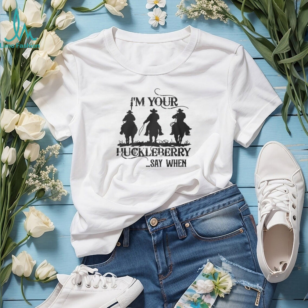 I’m Your Huckleberry Say When Tombstone Doc Holliday Silhouette T Shirt