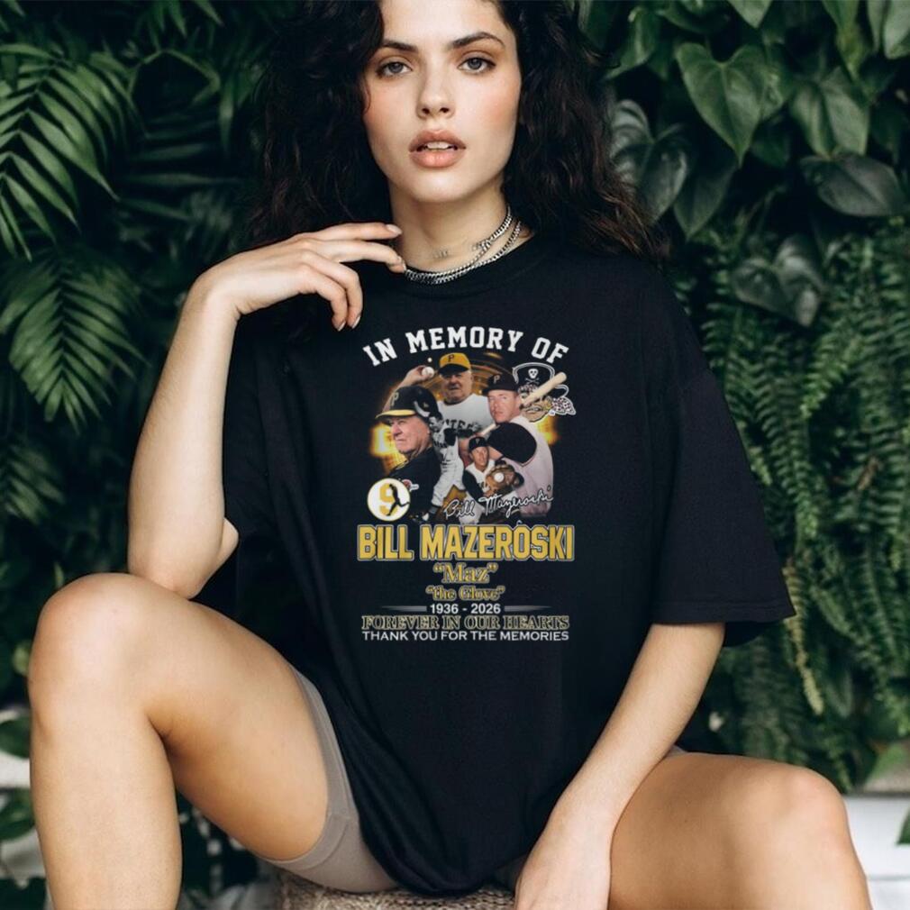 In Memory of Bill Mazeroski 1936 2026 Pittsburgh Pirates “Maz” Tribute T Shirt