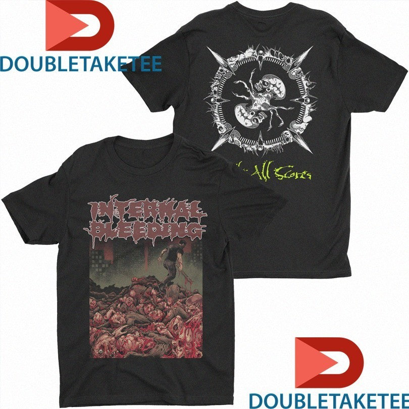 Internal Bleeding Settle All Scores Shirts