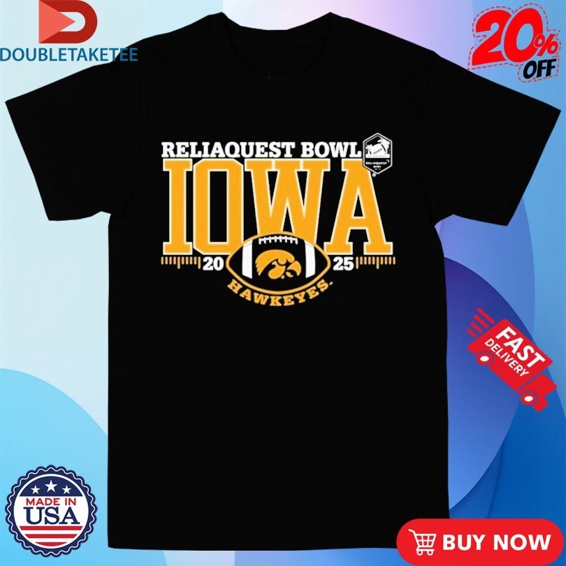 Iowa Hawkeyes 2025 Reliaquest Bowl Shirts
