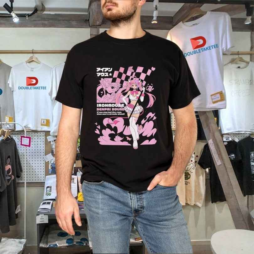 Ironmouse Senpai Squad If You Started The Race Then You’re Already Ahead Anime Waifu Anime Waifu Shirts