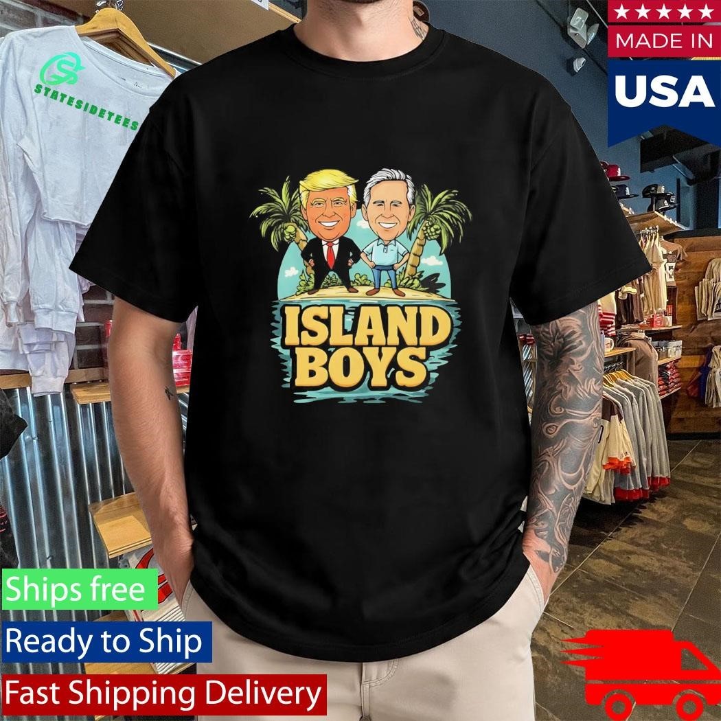 Island Boys Trump Epstein Meme Shirt