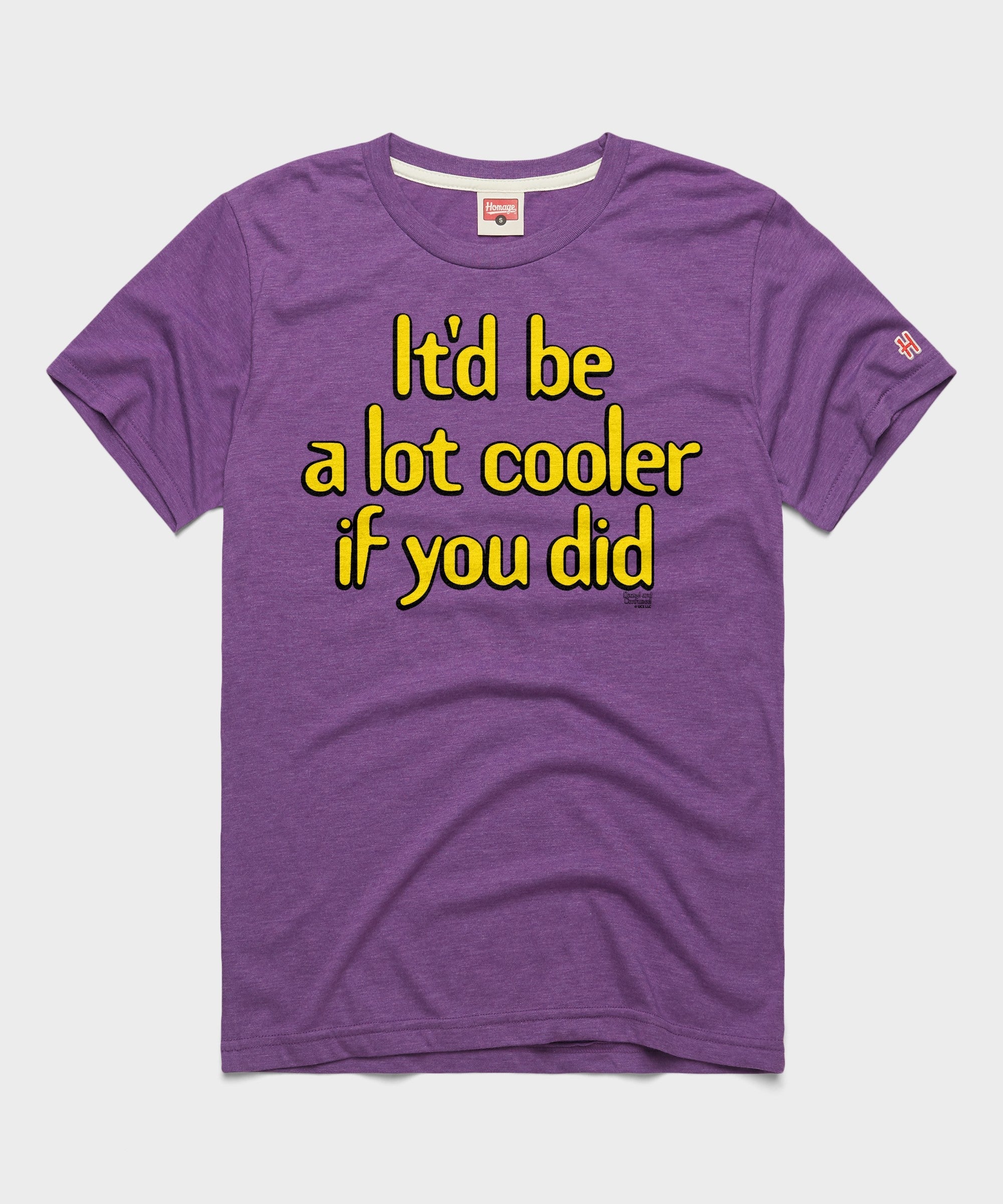 It'd Be A Lot Cooler If You Did