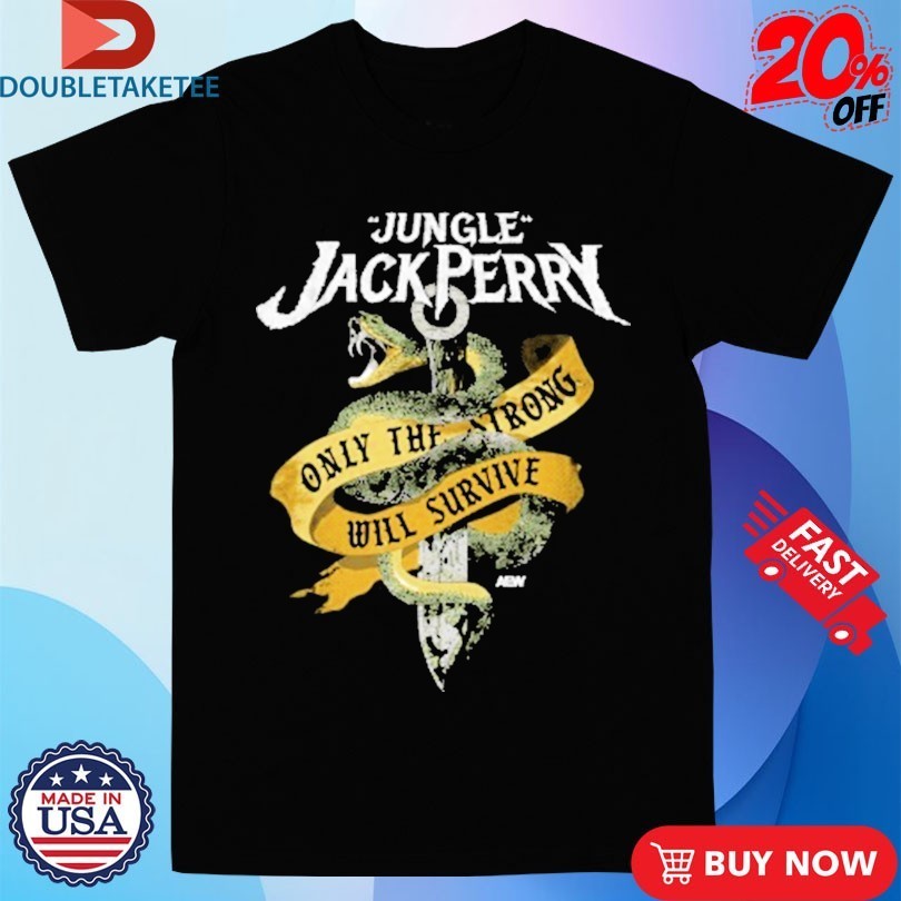 Jack Perry Only The Strong Survive AEW Shirts
