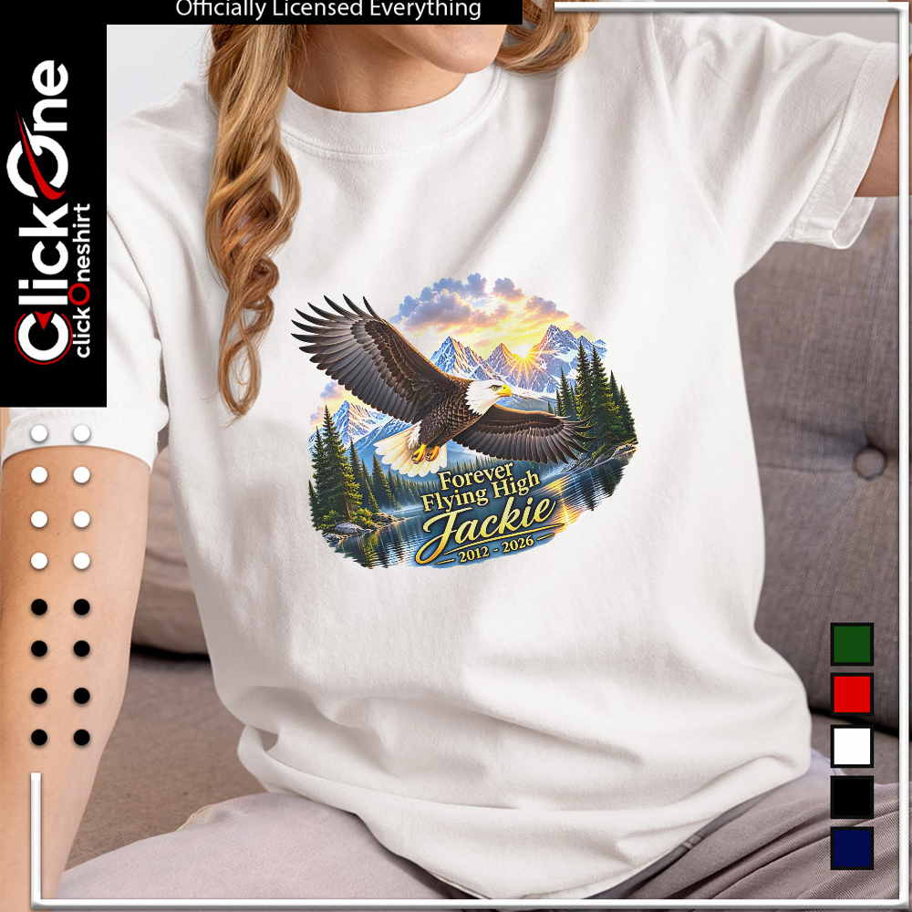 Jackie Bald Eagle Forever Flying High 2012-2026 shirt