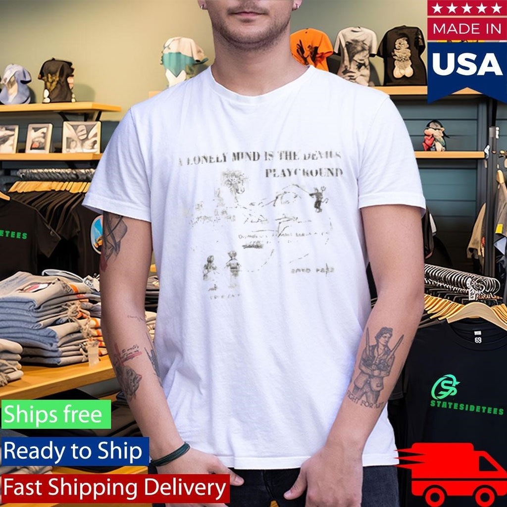 Jameson Williams A Lonely Mind Is The Devils Playground Shirt