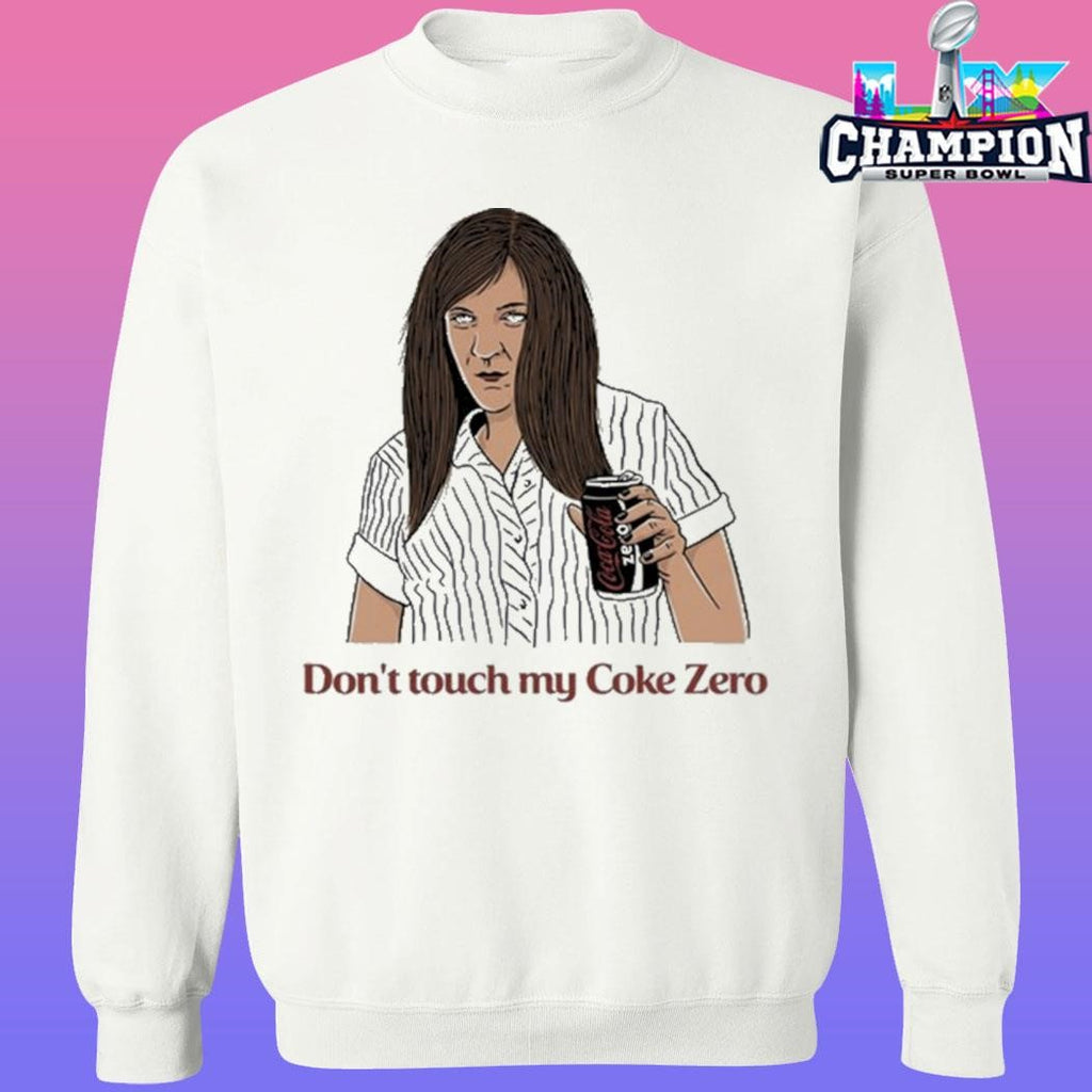 Ja’mie Don’t Touch My Coke Zero Shirt