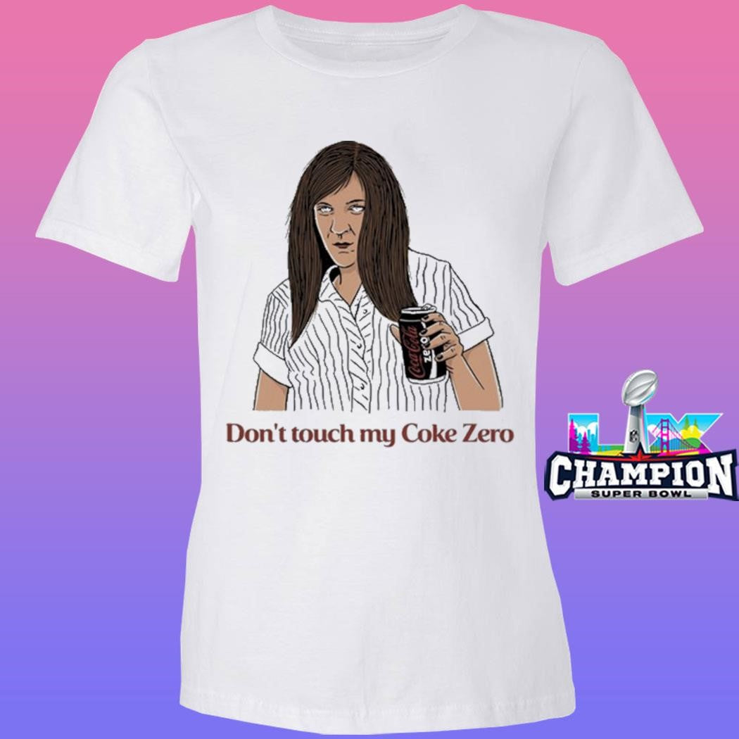 Ja’mie Don’t Touch My Coke Zero Shirt