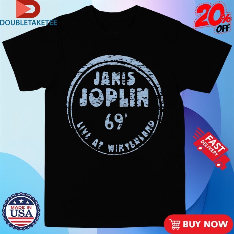 Janis Joplin Live At Winterland 69 Shirts