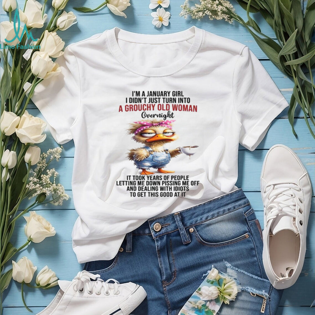 January Girl Grouchy Old Woman Sarcastic Duck Long Sleeve Shirt
