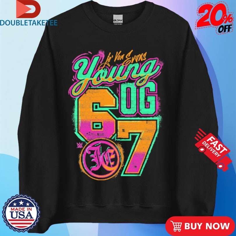 Je’Von Evans Young OG Shirts