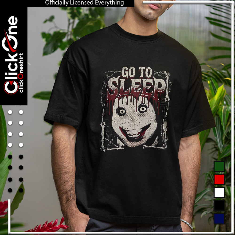 Jeff the Killer Go to Sleep shirt