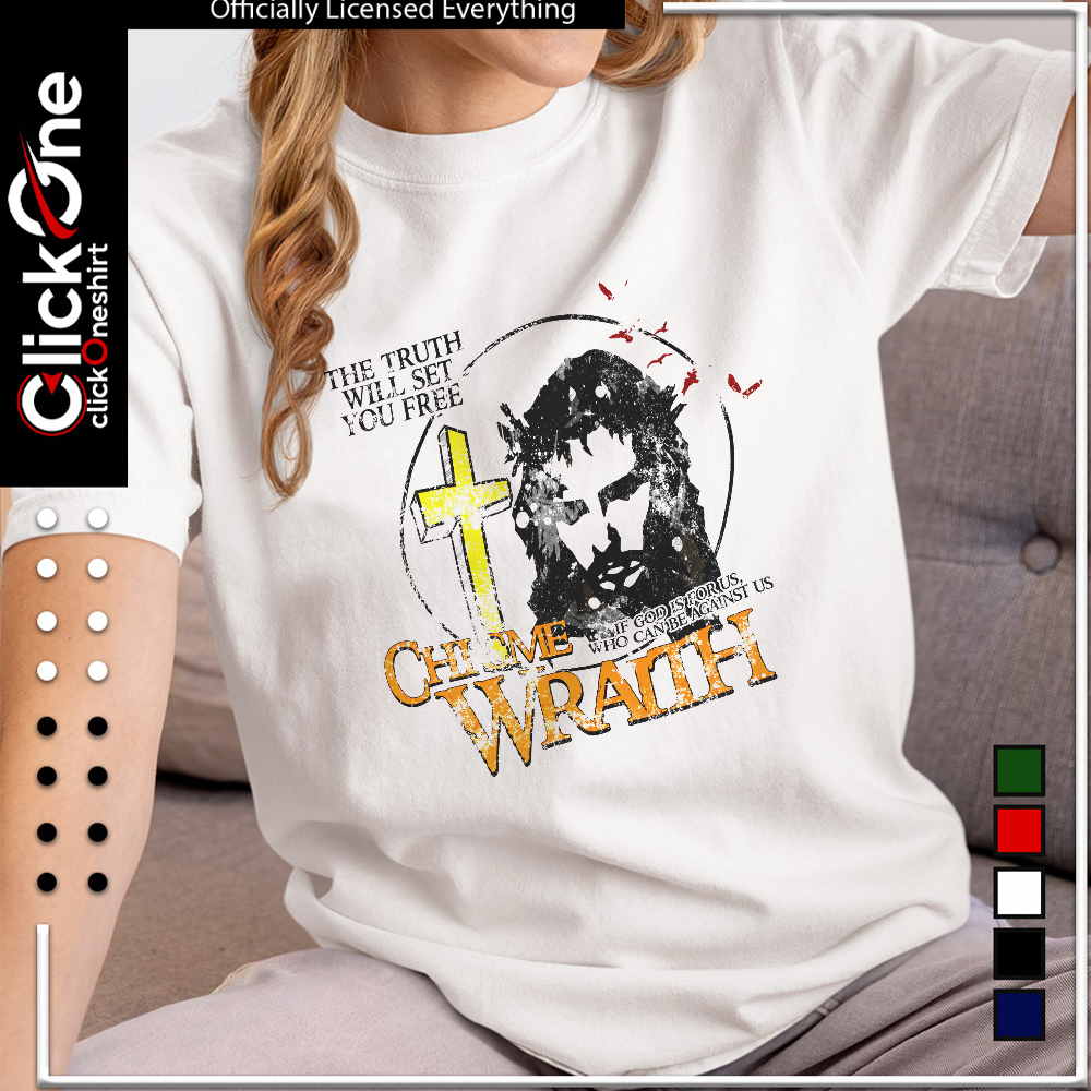 Jesus Christ the truth will set you free if God is for us who can be against us shirt