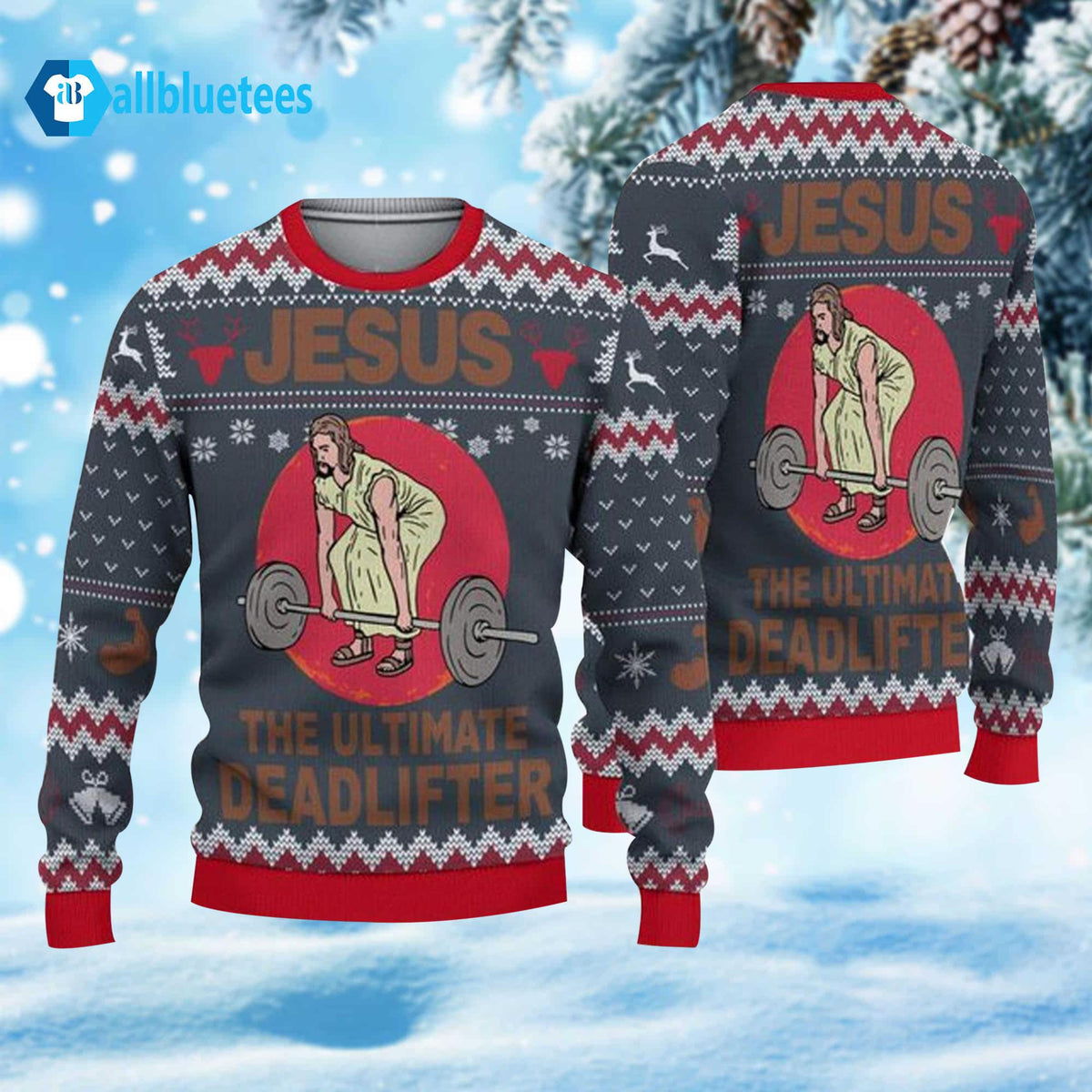 Jesus The Ultimate Deadlifter Ugly Christmas Sweater