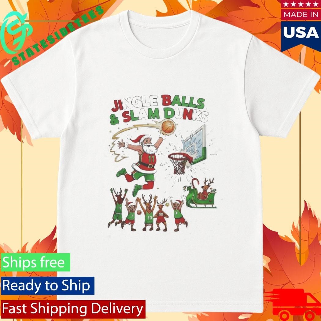 Jingle Balls & Slam Dunks Shirt