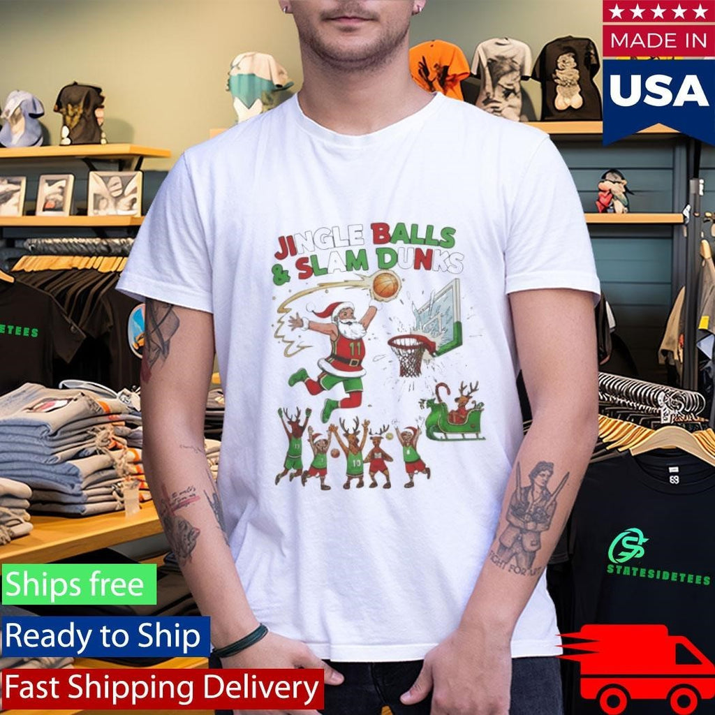 Jingle Balls & Slam Dunks Shirt