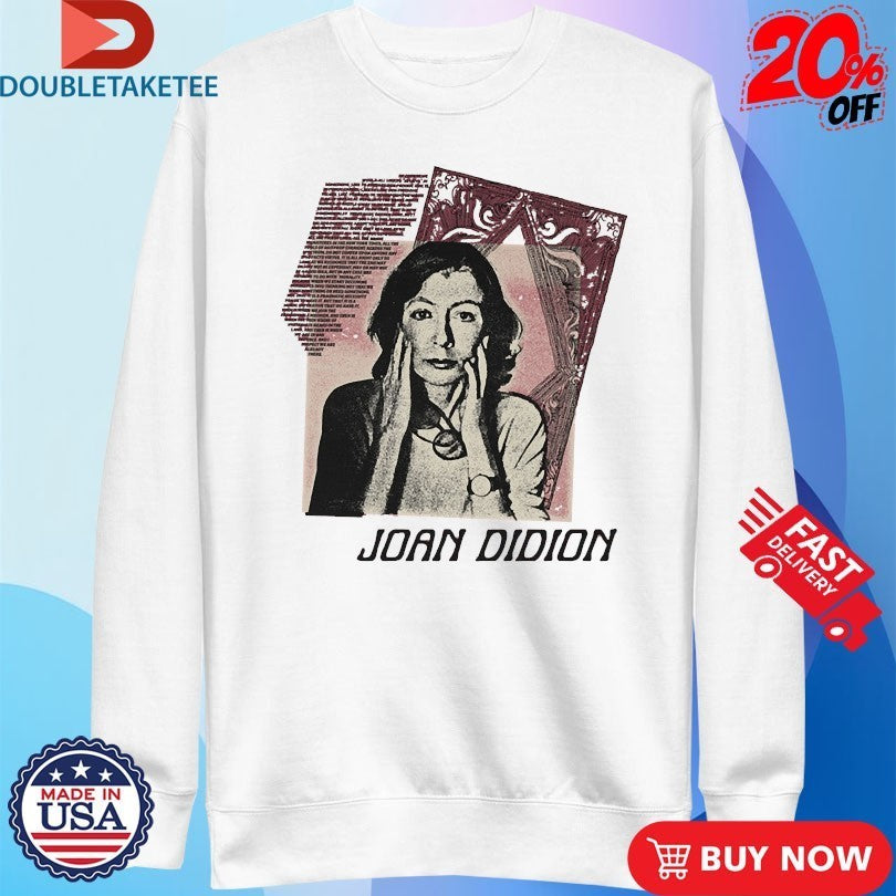 Joan Didion Photo Shirts