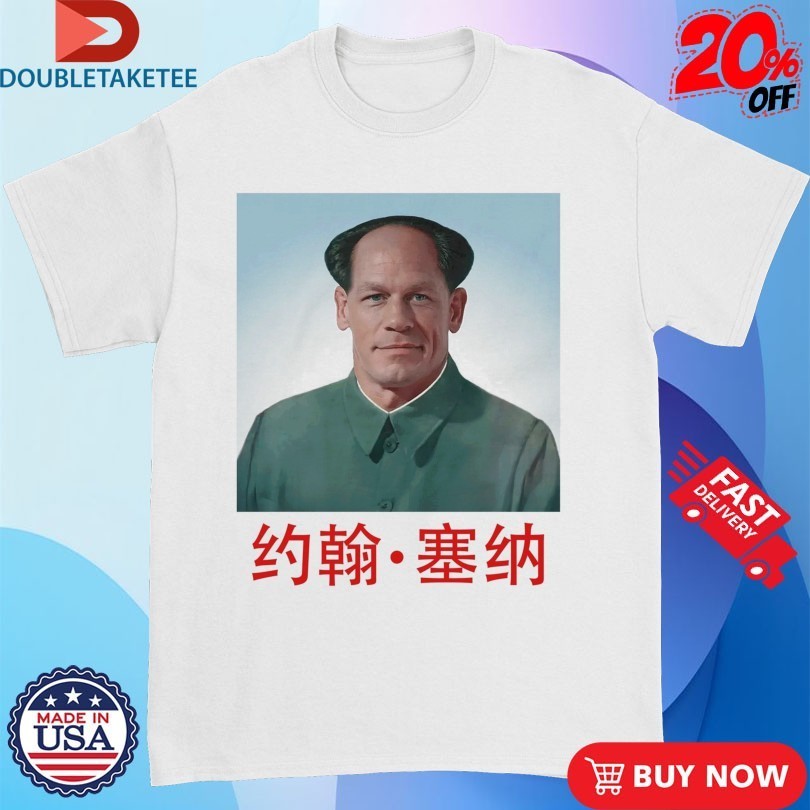 John Cena X Mao Zedong Xina Shirts