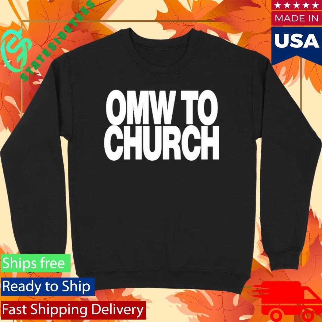 Josh P OMW To Church Shirt