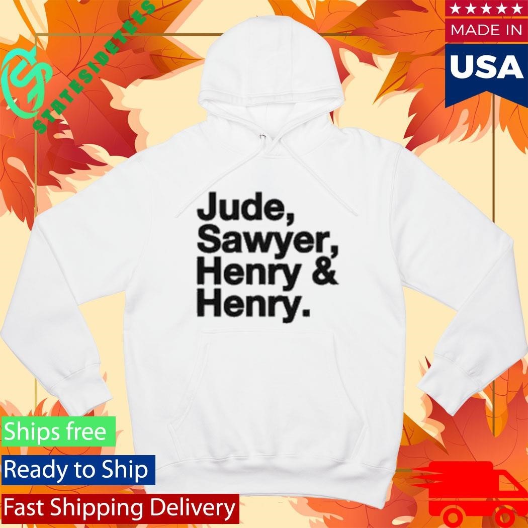 Jude Sawyer Henry And Henry Shirt