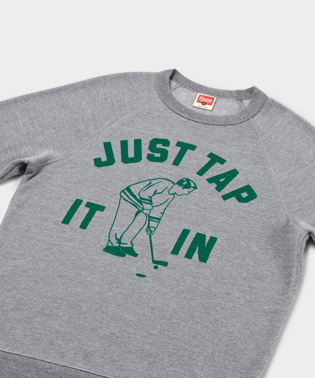 Just Tap It In Crewneck