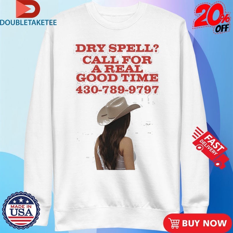 Kacey Musgraves Dry Spell Call For A Real Good Time Shirts