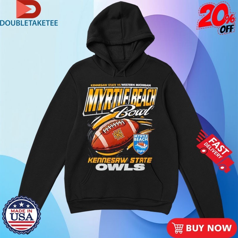 Kennesaw State Owls Vs Western Michigan Broncos 2025 Myrtle Beach Bowl Football Shirts
