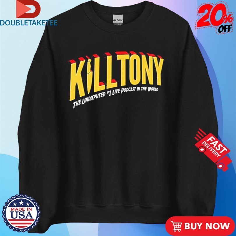Kill Tony The Undisputed #1 Live Podcast In The World Superhero Shirts