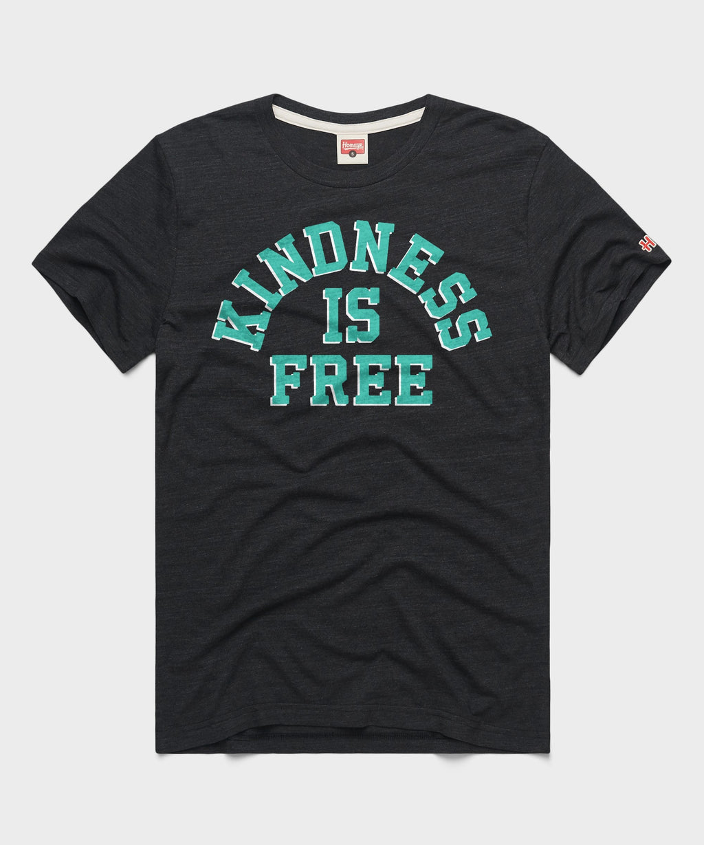 Kindness Is Free