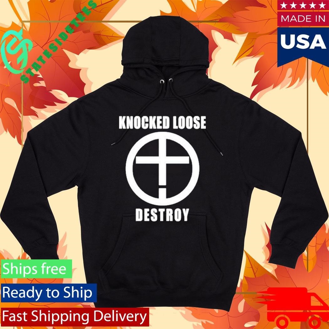 Knocked Loose Destroy Sound And Fury 2025 Shirt