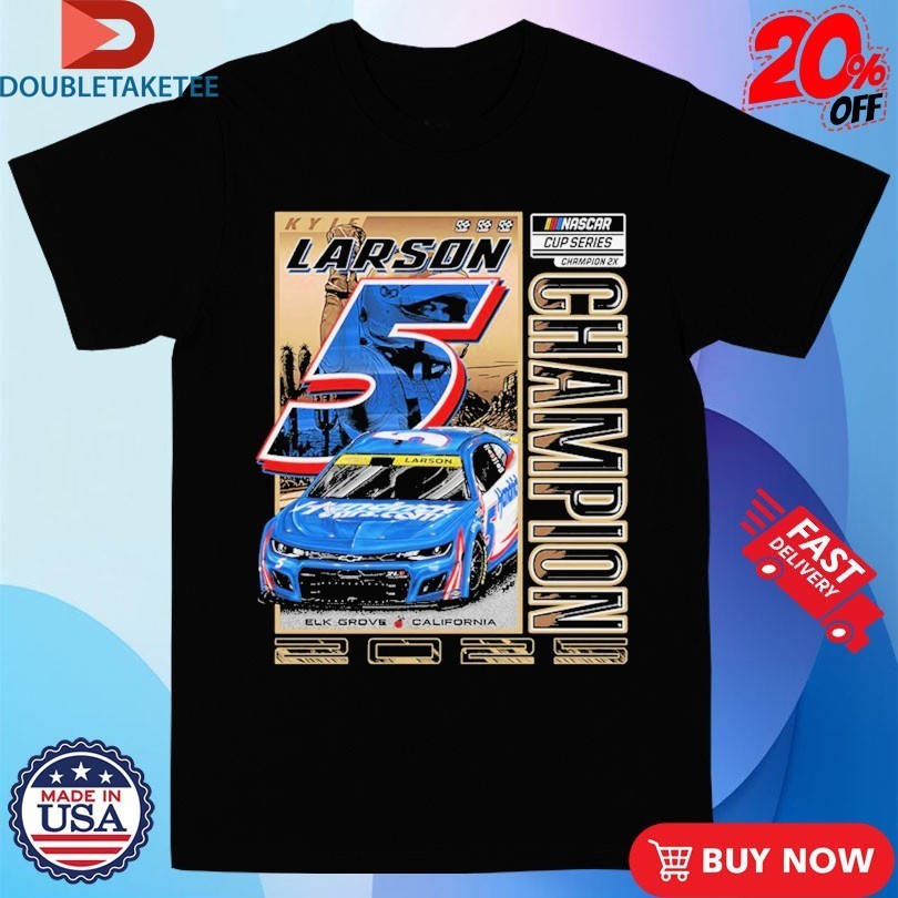 Kyle Larson 2X No.5 Nascar Cup Series Champion Shirts