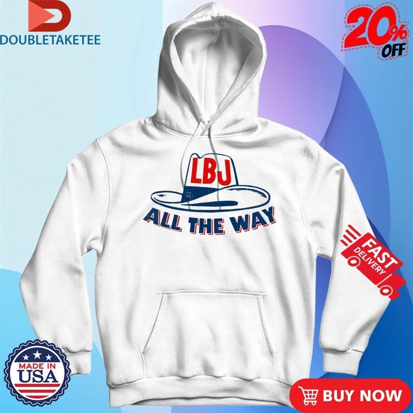 LBJ All The Way Hat Shirts