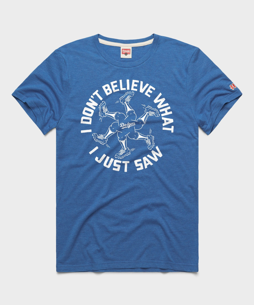 LA Dodgers I Don't Believe What I Just Saw