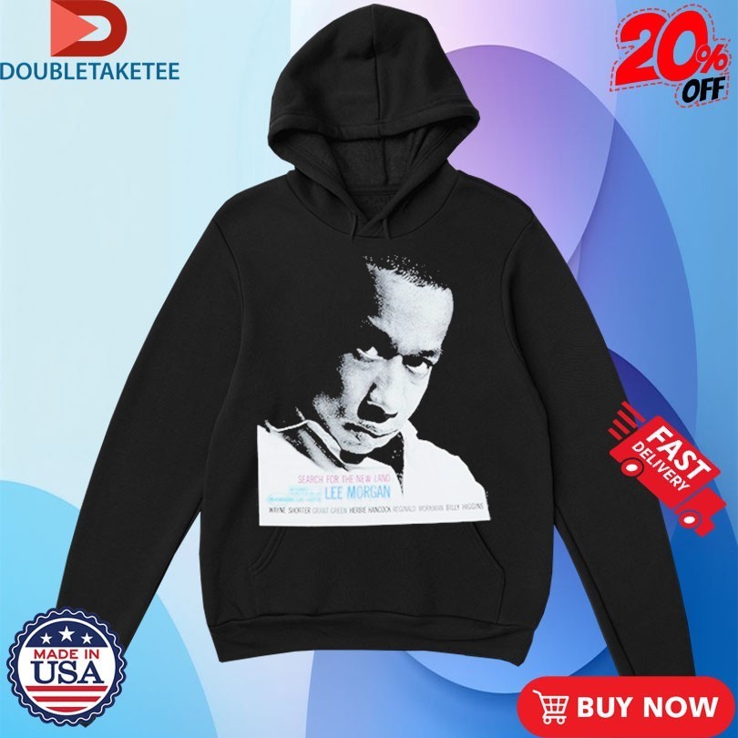 Lee Morgan Search For The New Land Shirt