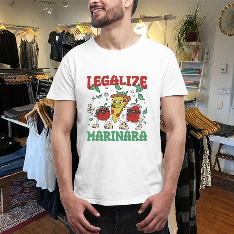 Legalize Marinara Pizza Tomato Shirts