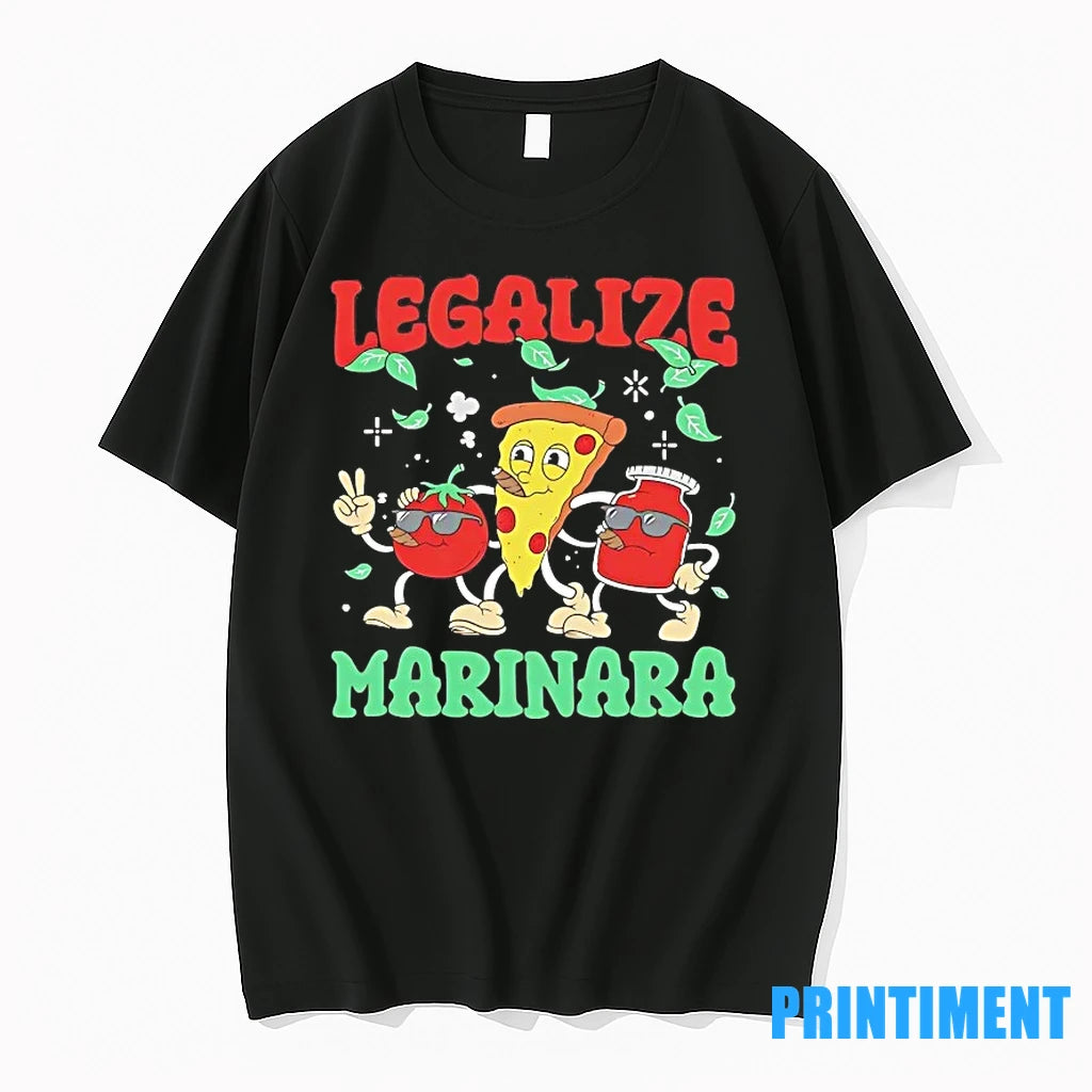 Legalize Marinara Sauce Pizza Tshirts Sweater