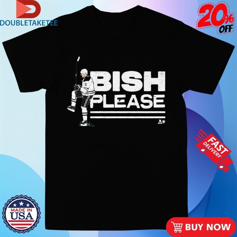 Lian Bichsel Bish Please Dallas Stars Shirts