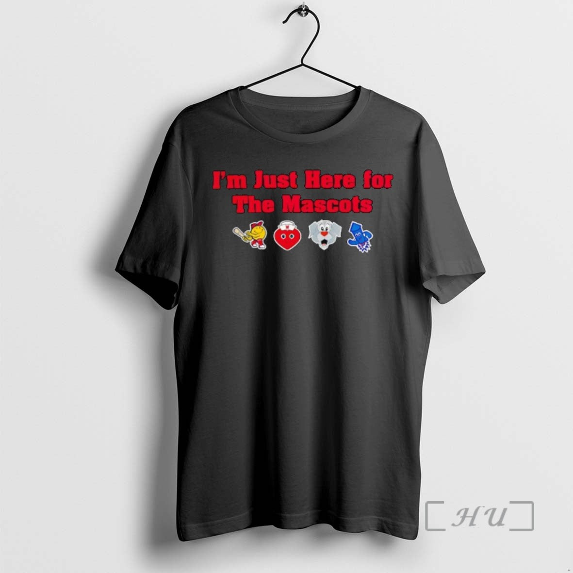Limited Edition Im Just Here For The Mascots
