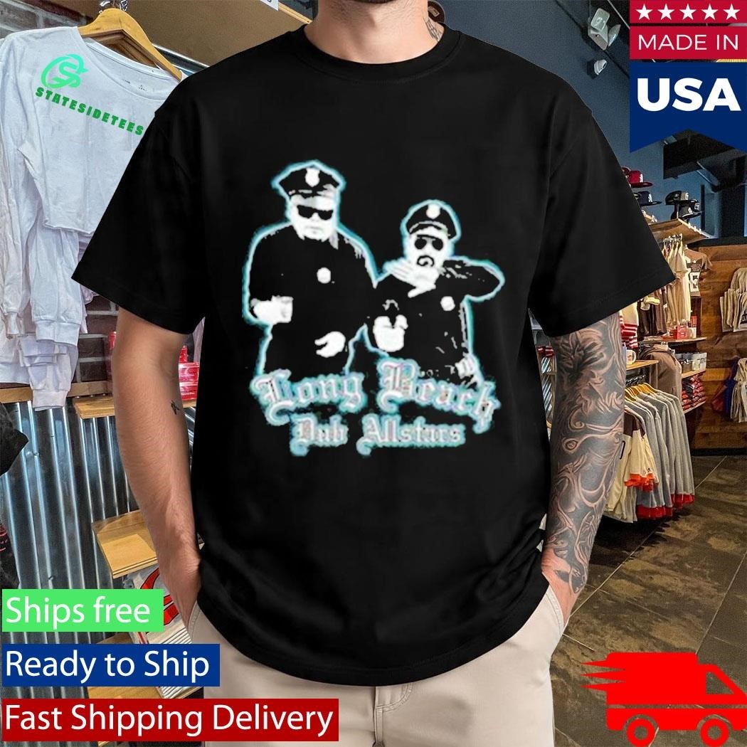 Long Beach Dub Allstars Cop Shirt